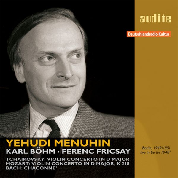 Violin Concerto In D Major / Mozart : Violin Concerto In D Major, K. 218 / Yehudi Menuhin, Violin.