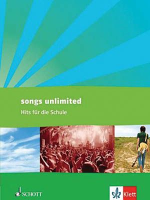 Songs Unlimited : Hits Für Die Schule.