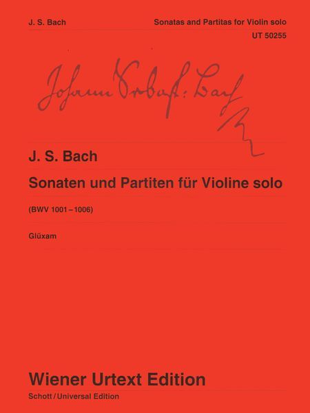 Sonaten Und Partiten Für Violine Solo, BWV 1001-1006 / edited by Dagmar Glüxam.