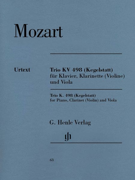 Trio, K. 498 (Kegelstatt) : Für Klavier, Klarinette (Violine) Und Viola / edited by Ernst Herttrich.