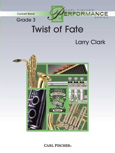 Twist Of Fate : For Concert Band.