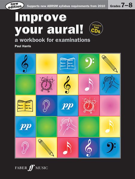 Improve Your Aural : A Workbook For Examinations / Grades 7-8.