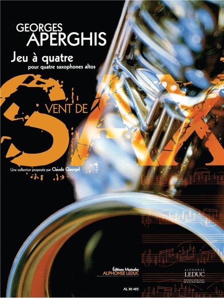 Jeu A Quatre : Pour Quatre Saxophones Altos (2003).