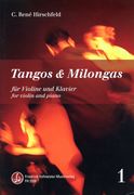 Tangos & Milongas, Book 1 : For Violin and Piano.(2005).