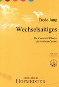 Wechselsaitiges, Op. 47 : Für Viola Und Klavier (2005).