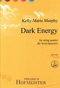 Dark Energy : For String Quartet (2006-07).