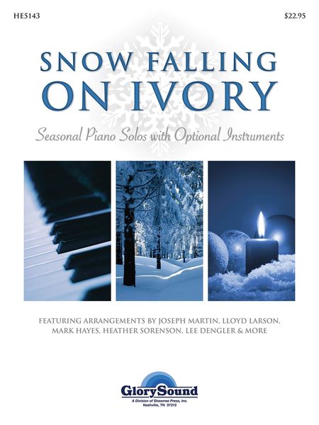 Snow Falling On Ivory : Seasonal Piano Solos With Optional Instruments.