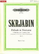 Prelude Et Nocturne, Op. 9 : 2 Morceaux Pour la Main Gauche / edited by Günter Philipp.
