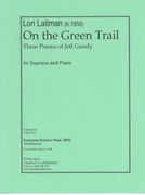 On The Green Trail : For Soprano and Piano (2007).