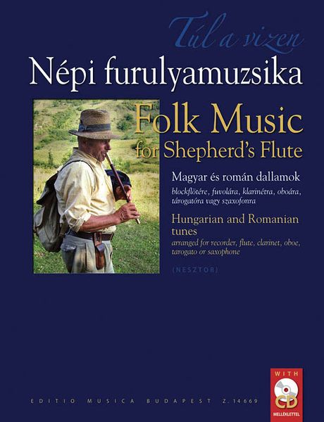 Folk Music For Shepherd's Flute / Edited By Ivan Nesztor.