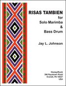 Risas Tambien : For Solo Marimba And Bass Drum.