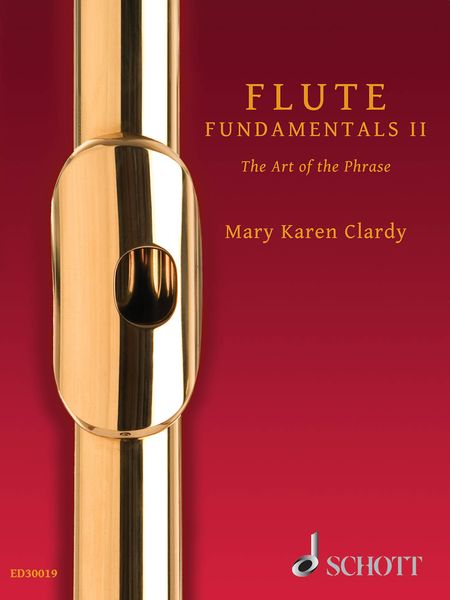 Flute Fundamentals II : The Art of The Phrase.