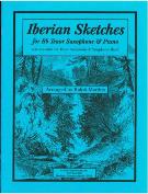 Iberian Sketches : For Bb Tenor Saxophone and Piano.