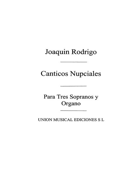 Canticos Nupciales : Para Tres Sopranos Y Organo.