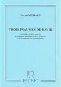 Trois Psaumes De David : For SATB Choir.