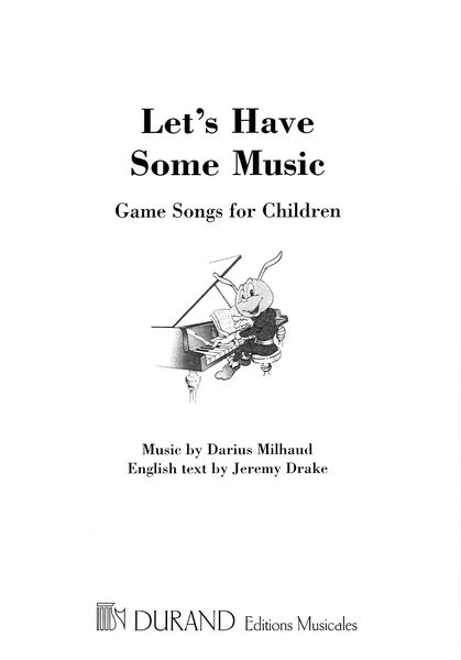 Let's Have Some Music : Game Songs For Children.