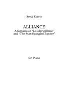 Alliance : A Fantasia On la Marseillaise And The Star-Spangled Banner For Piano.