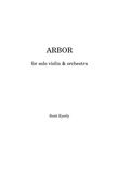 Arbor : For Solo Violin And Orchestra (1996).