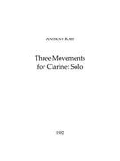 Three Movements : For Clarinet Solo (1992).