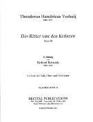 Ritter von Den Kränzen, Op. 10 : Ballade Für Soli, Chor und Orchester - Clavierauszug.