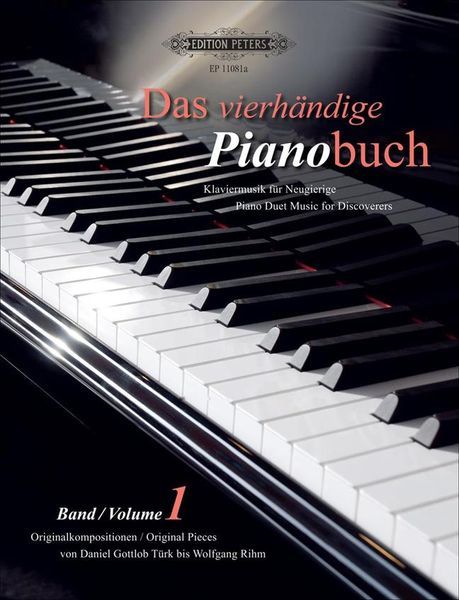 Das Vierhändige Pianobuch : Piano Duet Music For Discoverers / Band 1.