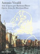 Opera Arias For Baritone-Bass / edited by Federico Maria Sardelli.