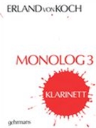 Monologue No. 3 : For Klarinett.
