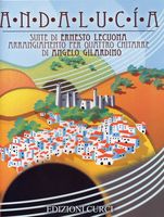 Andalucia : Per Quattro Chitarre / arranged by Angelo Gilardino.
