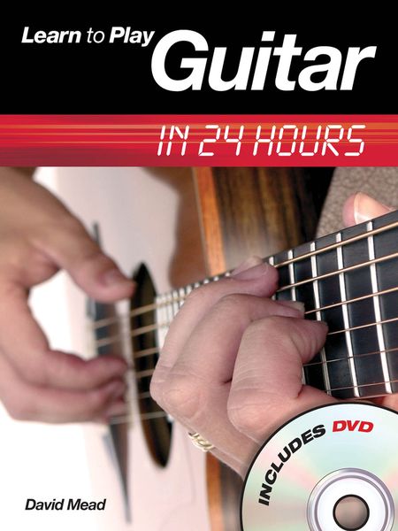 Learn To Play Guitar In 24 Hours.