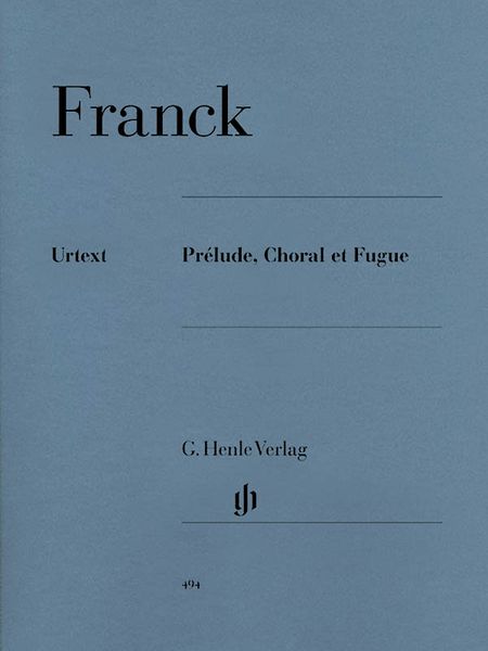 Prelude, Chorale and Fugue : For Piano.