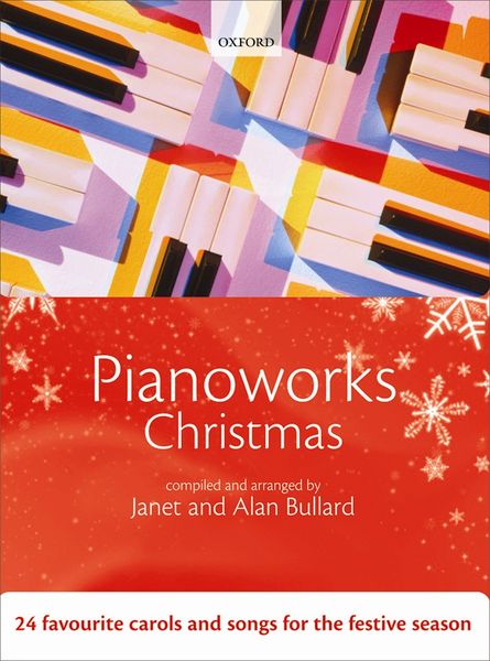 Pianoworks Christmas : 24 Favourite Carols And Songs For The Festive Season.