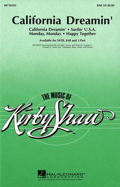 California Dreamin' (Medley) : For SAB / arranged by Kirby Shaw.