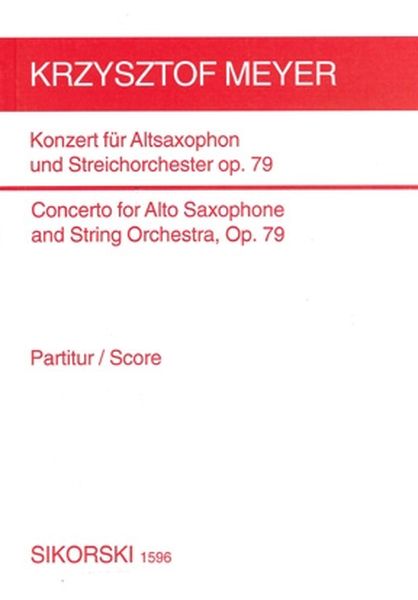 Concerto For Alto Saxophone and String Orchestra, Op. 79 (1992).