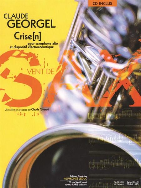 Crise(N) : Pour Saxophone Alto Et Dispositif Electroacoustique (2009).