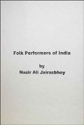 Folk Performers Of India.