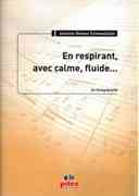 En Respirant, Avec Calme, Fluide... : For String Quartet.