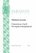 Concerto No. 3 In D : For Organ Or Harpsichord - Solo Keyboard Part.