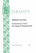 Concerto No. 5 In F : For Organ Or Harpsichord - Solo Keyboard Part.