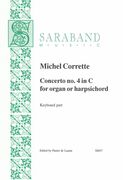 Concerto No. 4 In C : For Organ Or Harpsichord - Solo Keyboard Part.