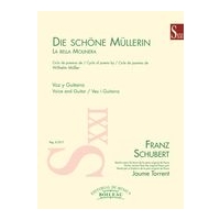 Schöne Müllerin : For Voice and Guitar / arranged by Jaume Torrent.