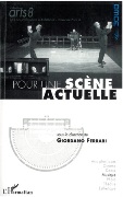 Pour Une Scène Actuelle / edited by Giordano Ferrari.