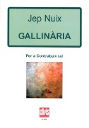 Gallinaria : Per A Contrabaix Sol (1980).