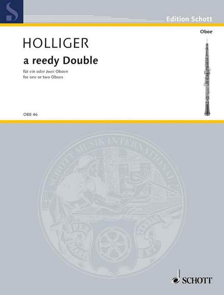 Reedy Double (A Double Reading For Doublereeder) : For One Or Two Oboes (2000-2001).