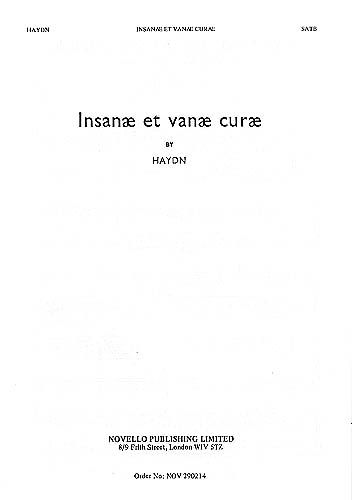 Insanae Et Vanae Curae : For SATB Choir.