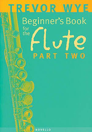 Beginner's Book For Flute, Part Two.