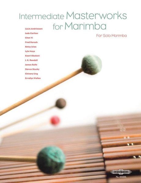 Intermediate Masterworks For Marimba, Vol. 2 / edited by Nancy Zeltsman.