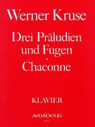 Drei Präludien und Fugen, Chaconne : Für Klavier.