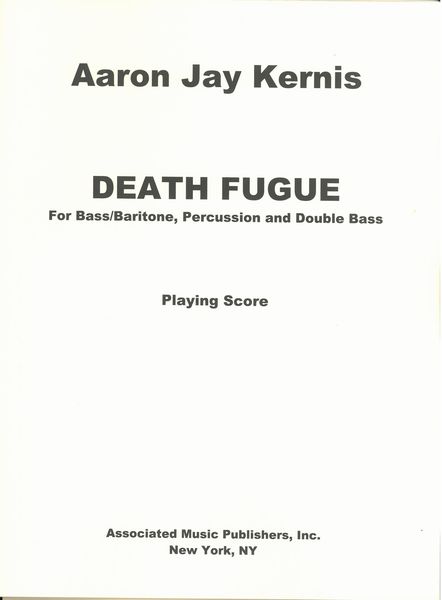 Death Fugue : For Bass/Baritone, Percussion and Double Bass (1981).