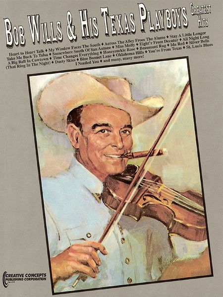 Bob Wills & His Texas Playboys : Greatest Hits.