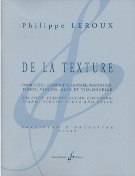 De la Texture : Pour Flute, Clarinette, Guitare, Percussion, Piano, Violon, Alto Et Violoncelle.